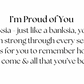 I'm Proud of You - Banksia